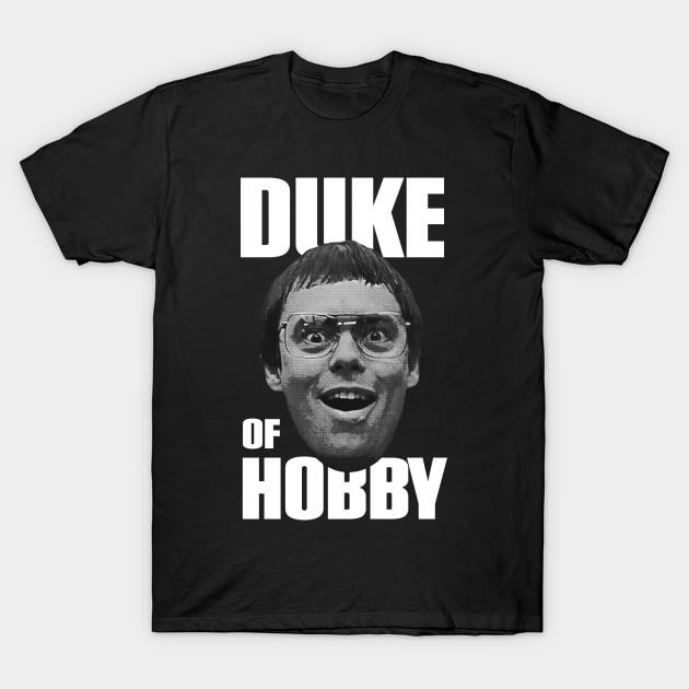 Simon Quinlank Duke of Hobby T-Shirt by Meta Cortex